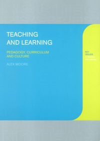 Produktbild: Teaching and Learning: Pedagogy, Curriculum and Culture