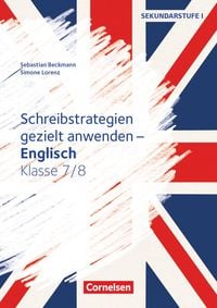 Produktbild: Schreibstrategien gezielt anwenden - Schreibkompetenz Fremdsprachen SEK I - Englisch - Klasse 7/8