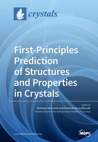 Produktbild: First-Principles Prediction of Structures and Properties in Crystals