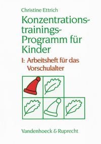 Produktbild: Konzentrationstrainings-Programm f&uuml;r Kinder. I: Vorschulalter