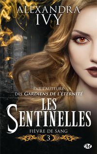 Produktbild: Les sentinelles, t3: fievre de sang