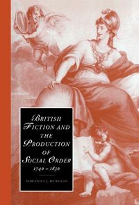 Produktbild: British Fiction and the Production of Social Order, 1740-1830