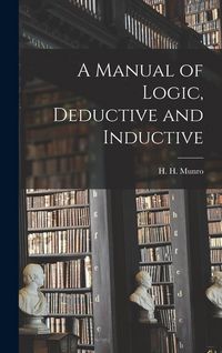 Produktbild: A Manual of Logic, Deductive and Inductive