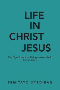 Produktbild: Life in Christ Jesus
