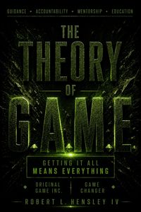 Produktbild: THE THEORY OF G.A.M.E. Getting It All Means Everything