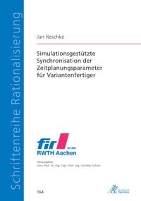Produktbild: Simulationsgest&uuml;tzte Synchronisation der Zeitplanungsparameter f&uuml;r Variantenfertiger
