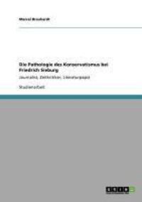 Produktbild: Die Pathologie des Konservatismus bei Friedrich Sieburg