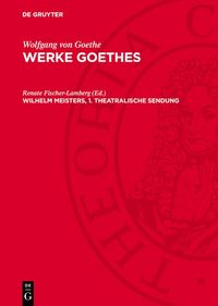 Produktbild: Wilhelm Meisters, 1. Theatralische Sendung
