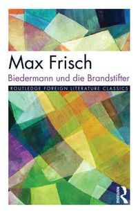 Produktbild: Frisch, M: Biedermann und die Brandstifter