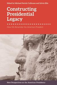 Produktbild: Constructing Presidential Legacy