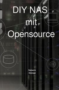 Produktbild: DIY NAS mit Opensource