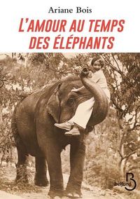 Produktbild: L'amour au temps des éléphants