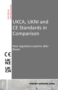 Produktbild: UKCA, UKNI and CE Standards in Comparison