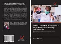 Produktbild: Ocena czynnik&oacute;w wp&iquest;ywaj&iquest;cych na praktyk&iquest; dobrowolnego dawstwa krwi