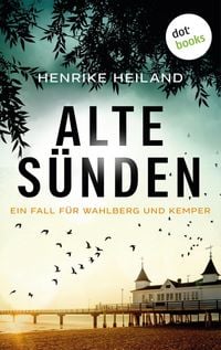 Produktbild: Alte S&uuml;nden: Der dritte Fall f&uuml;r Kemper & Wahlberg