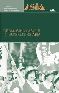 Produktbild: Organising Labour in Globalising Asia