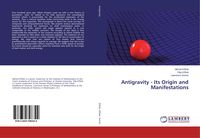 Produktbild: Antigravity - Its Origin and Manifestations