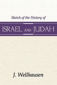Produktbild: Sketch of the History of Israel and Judah, 3rd Edition