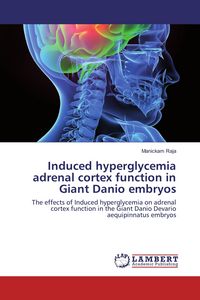 Produktbild: Induced hyperglycemia adrenal cortex function in Giant Danio embryos