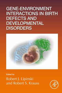 Bild vom Artikel Gene-Environment Interactions in Birth Defects and Developmental Disorders vom Autor 