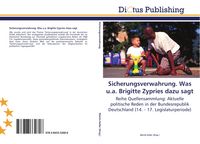 Produktbild: Sicherungsverwahrung. Was u.a. Brigitte Zypries dazu sagt