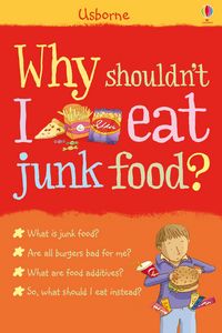 Produktbild: Why Shouldn't I Eat Junk Food?