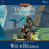 Produktbild: Dungeons & Dragons &ndash; Dragonlance-kronikat: Talviy&ouml;n lohik&auml;&auml;rmeet