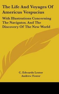 Produktbild: Lester, C: Life And Voyages Of Americus Vespucius