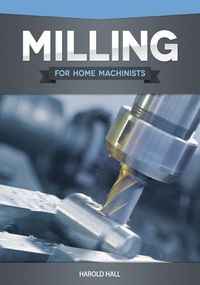 Produktbild: Milling for Home Machinists