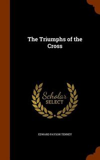 Produktbild: The Triumphs of the Cross