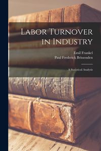 Produktbild: Labor Turnover in Industry: A Statistical Analysis
