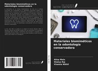 Produktbild: Materiales biomim&eacute;ticos en la odontolog&iacute;a conservadora