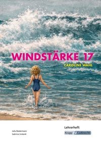 Produktbild: Windst&auml;rke 17 &ndash; Caroline Wahl &ndash; Lehrerheft