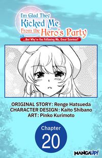 Produktbild: I'm Glad They Kicked Me From The Hero's Party... But Why're you following me, Great Saintess? #020