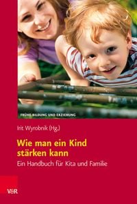 Produktbild: Wie man ein Kind st&auml;rken kann