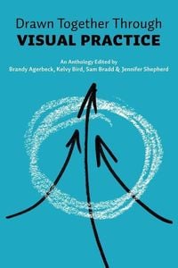 Produktbild: Drawn Together through Visual Practice