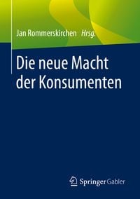 Produktbild: Die neue Macht der Konsumenten