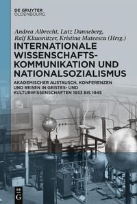 Produktbild: Internationale Wissenschaftskommunikation und Nationalsozialismus