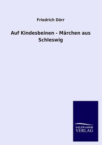 Produktbild: Auf Kindesbeinen - M&auml;rchen aus Schleswig