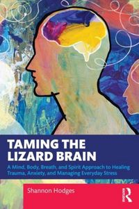 Produktbild: Taming the Lizard Brain