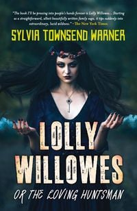 Produktbild: Lolly Willowes or the Loving Huntsman (Deluxe Library Edition)