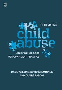 Produktbild: Child Abuse 5e An evidence base for confident practice