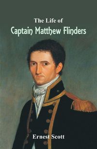 Produktbild: The Life of Captain Matthew Flinders