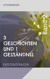 Produktbild: 3 Geschichten und 1 Gest&auml;ndnis