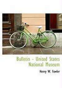 Produktbild: Bulletin - United States National Museum