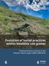 Produktbild: Evolution of burial practices within Neolithic cist graves
