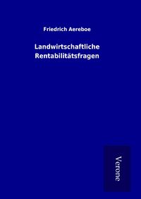 Produktbild: Landwirtschaftliche Rentabilit&auml;tsfragen