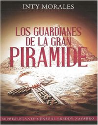 Produktbild: Los Guardianes de la Gran Piramides.