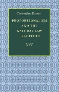 Produktbild: Proportionalism and the Natural Law Tradition