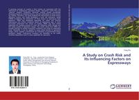 Produktbild: A Study on Crash Risk and Its Influencing Factors on Expressways